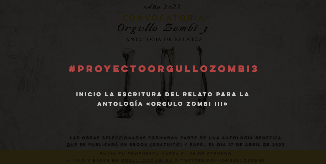 Iniciando escritura de #ProyectoOrgulloZombi3